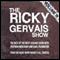 The Xfm Vault: The Best of the Ricky Gervais Show with Stephen Merchant and Karl Pilkington: From the Radio Show Where it All Started audio book by Ricky Gervais, Stephen Merchant, Karl Pilkington