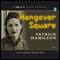 Hangover Square audio book by Patrick Hamilton