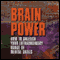 Brain Power: How to Unleash Your Extraordinary Range of Mental Skills audio book by Tony Buzan