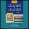 Leader to Leader: Enduring Insights on Leadership from the Drucker Foundation's Award-Winning Journal (Unabridged) audio book by edited by Frances Hesselbein and Paul M. Cohen