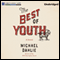 The Best of Youth (Unabridged) audio book by Michael Dahlie