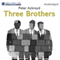 Three Brothers (Unabridged) audio book by Peter Ackroyd