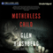 Motherless Child (Unabridged) audio book by Glen Hirshberg