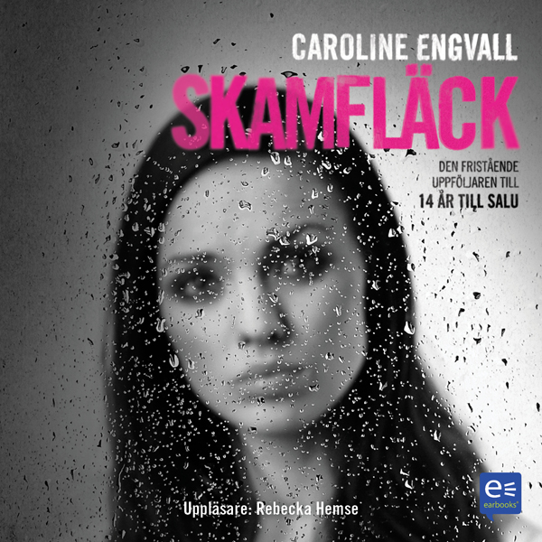Skamflck [Disgrace] (Unabridged) audio book by Caroline Engvall