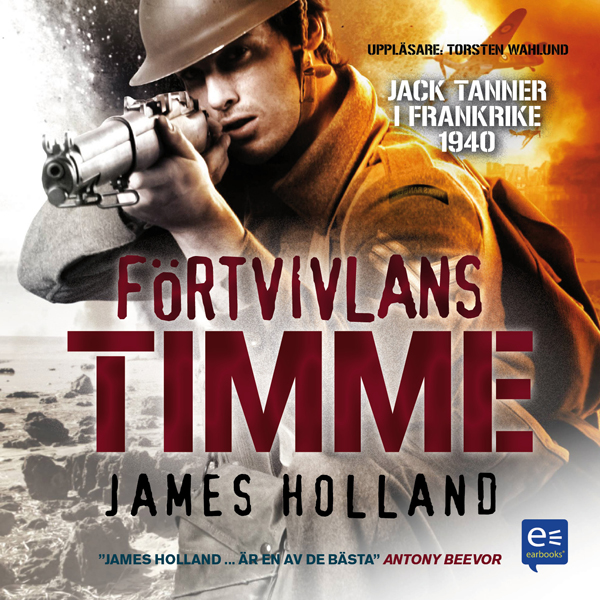 Frtvivlans timme - del 2/2 [Despair Hours] (Unabridged) audio book by James Holland
