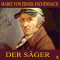 Der Sger audio book by Marie von Ebner-Eschenbach
