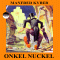 Onkel Nuckel audio book by Manfred Kyber