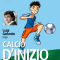 Calcio d'inizio audio book by Luigi Garlando