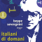 Italiani di domani audio book by Beppe Severgnini