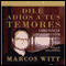 Dile Adios a tus Temores [How to Overcome Fear] audio book by Marcos Witt