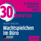 30 Minuten Machtspielchen im Bro audio book by Bernd M. Wittschier