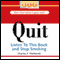 QUIT: Listen to this Book and Stop Smoking (Unabridged) audio book by Charles F. Wetherall