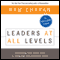 Leaders at All Levels (Unabridged) audio book by Ram Charan