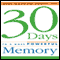30 Days to a More Powerful Memory (Unabridged) audio book by Gini Graham Scott