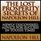 The Lost Prosperity Secrets of Napoleon Hill (Unabridged) audio book by Napoleon Hill