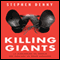 Killing Giants: 10 Strategies to Topple the Goliath in Your Industry (Unabridged) audio book by Stephen Denny