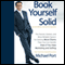 Book Yourself Solid, 2nd Edition: The Fastest, Easiest, and Most Reliable System for Getting More Clients Than You Can Handle Even if You Hate Marketing and Selling (Unabridged) audio book by Michael Port
