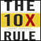 The TenX Rule: The Only Difference Between Success and Failure (Unabridged) audio book by Grant Cardone