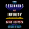 The Beginning of Infinity: Explanations That Transform the World (Unabridged) audio book by David Deutsch