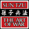 The Art of War: Original Classic Edition (Unabridged) audio book by Sun Tsu