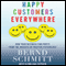 Happy Customers Everywhere: How Your Business Can Profit from the Insights of Positive Psychology (Unabridged) audio book by Bernd Schmitt