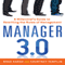 Manager 3.0: A Millennial's Guide to Rewriting the Rules of Management (Unabridged) audio book by Brad Karsh, Courtney Templin