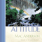 The Power of Attitude (Unabridged) audio book by Mac Anderson