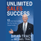 Unlimited Sales Success: 12 Simple Steps for Selling More Than You Ever Thought Possible (Unabridged) audio book by Brian Tracy, Michael Tracy