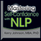 Mastering Self-Confidence with NLP audio book by Kerry Johnson