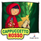 Cappuccetto Rosso audio book by Fratelli Grimm