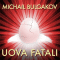 Uova fatali audio book by Michail Bulgakov