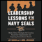 Leadership Lessons of the Navy Seals (Unabridged) audio book by Jeff Cannon