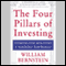 The Four Pillars of Investing: Lessons for Building a Winning Portfolio (Unabridged) audio book by William Bernstein