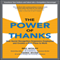 The Power of Thanks: How Social Recognition Empowers Employees and Creates a Best Place to Work (Unabridged) audio book by Eric Mosley, Derek Irvine