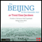 Reiseskildring - Beijing [Travelogue - Beijing]: Fra Beijing til Den kinesiske mur (Unabridged) audio book by Trond Einar Jacobsen