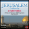 Reiseskildring - Jerusalem [Travelogue - Jerusalem]: Fredens by (Unabridged) audio book by Arild Molstad