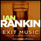 Exit Music audio book by Ian Rankin