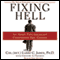 Fixing Hell: An Army Psychologist Confronts Abu Ghraib audio book by Larry C. James