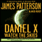 Daniel X: Watch the Skies (Unabridged) audio book by James Patterson, Ned Rust