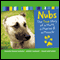 Nubs: The True Story of a Mutt, a Marine & a Miracle (Unabridged) audio book by Brian Dennis, Mary Nethery, Kirby Larson