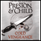 Cold Vengeance (Unabridged) audio book by Douglas Preston, Lincoln Child