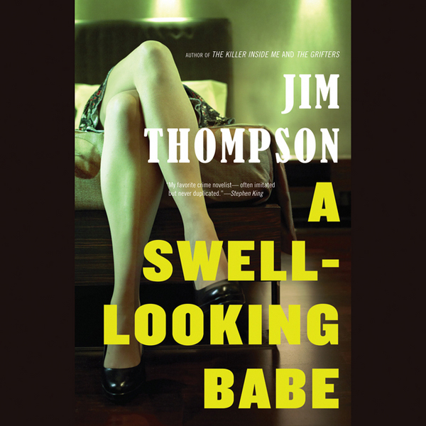 A Swell-Looking Babe (Unabridged) audio book by Jim Thompson