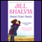 Head Over Heels: A Lucky Harbor Novel, Book 3 (Unabridged) audio book by Jill Shalvis