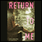Return to Me (Unabridged) audio book by Justina Chen
