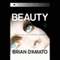 Beauty (Unabridged) audio book by Brian D'Amato
