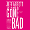 A Kiss Gone Bad (Unabridged) audio book by Jeff Abbott