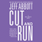 Cut and Run: Whit Mosley, Book 3 (Unabridged) audio book by Jeff Abbott