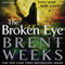 The Broken Eye (Unabridged) audio book by Brent Weeks