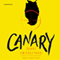 Canary (Unabridged) audio book by Duane Swierczynski