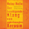 Der beruhigende Klang von explodierendem Kerosin audio book by Heinz Helle